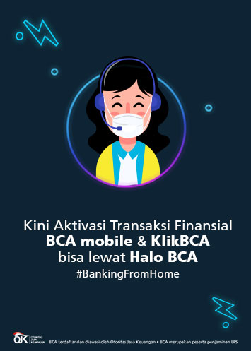 Kini Aktivasi Transaksi Finansial BCA mobile dan KlikBCA Individu Bisa Lewat Halo BCA